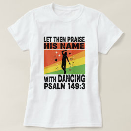 Camiseta Elogio su diseño de baile de nombre