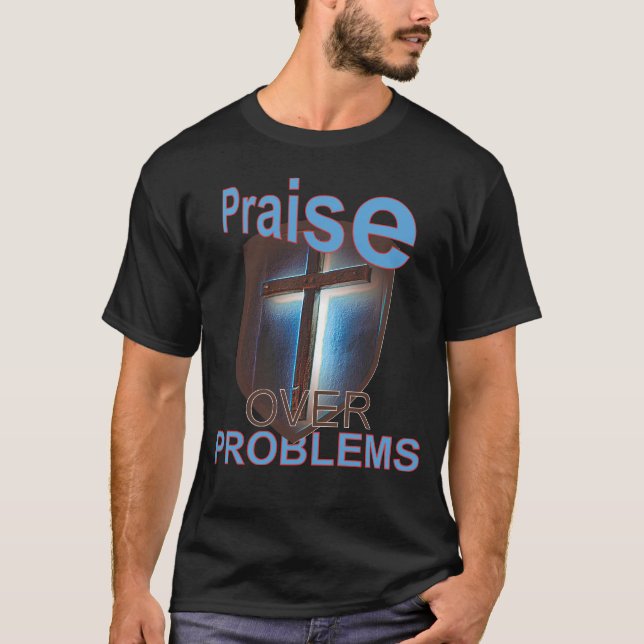 Camiseta Elogios por los problemas (Anverso)