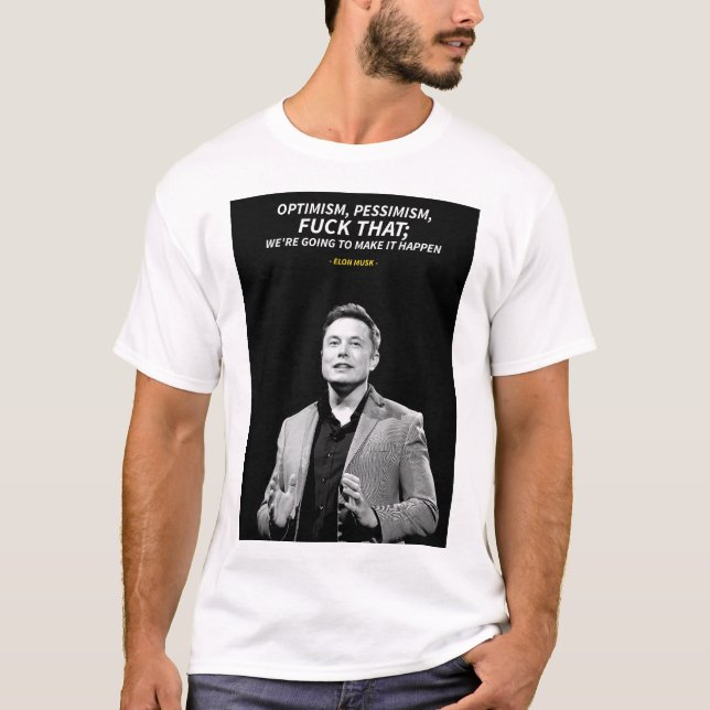 Camiseta Elon Musk quotes T-Shirt (Anverso)