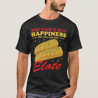 Camiseta Elote Happiness Mexican Elotes