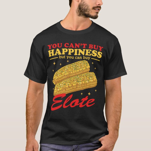 Camiseta Elote Happiness Mexican Elotes (Anverso)