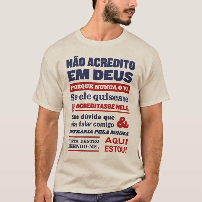 CAMISETA EM DEUS DE NÃO ACREDITO (Anverso)