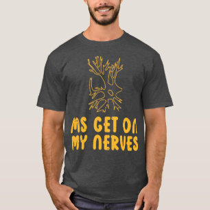 Camiseta EM Ponte En Mis Nervios Múltiples Conciencia Sobre