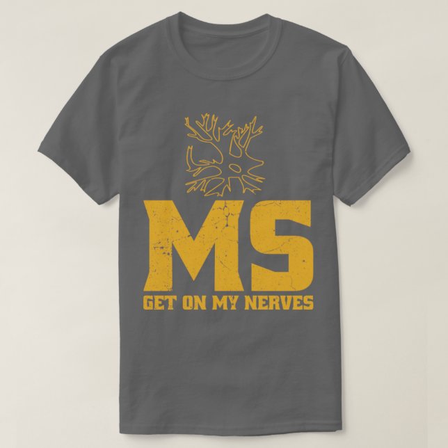 Camiseta EM Ponte En Mis Nervios Múltiples Conciencia Sobre (Diseño del anverso)