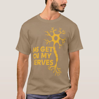 Camiseta EM Ponte En Mis Nervios Múltiples Conciencia Sobre