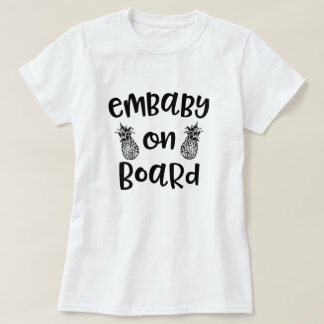 Camiseta Embaby a bordo el regalo del embrión de la
