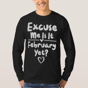 Camiseta Embarazo Disculpe ¿Ya Es Febrero? Bebé Dice