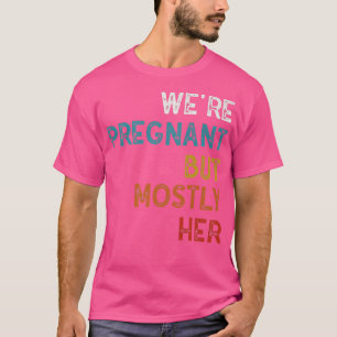 Camiseta Embarazo Gracioso Estamos Embarazados Pero Princip