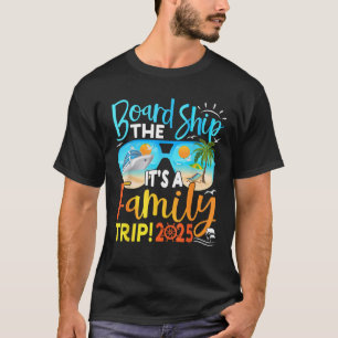 Camiseta Embarque El Barco Es Un Viaje Familiar Grupo 2025