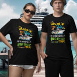 Camiseta Embarque el crucero de cumpleaños del barco<br><div class="desc">Este diseño puede ser personalizado en el área proporcionada cambiando la foto y/o el texto. O puede personalizarse haciendo clic en Personalizar esta plantilla y, a continuación, eligiendo la opción de hacer clic en el personalizar y eliminando o cambiando el color del fondo, agregando texto, cambiando el color o estilo...</div>