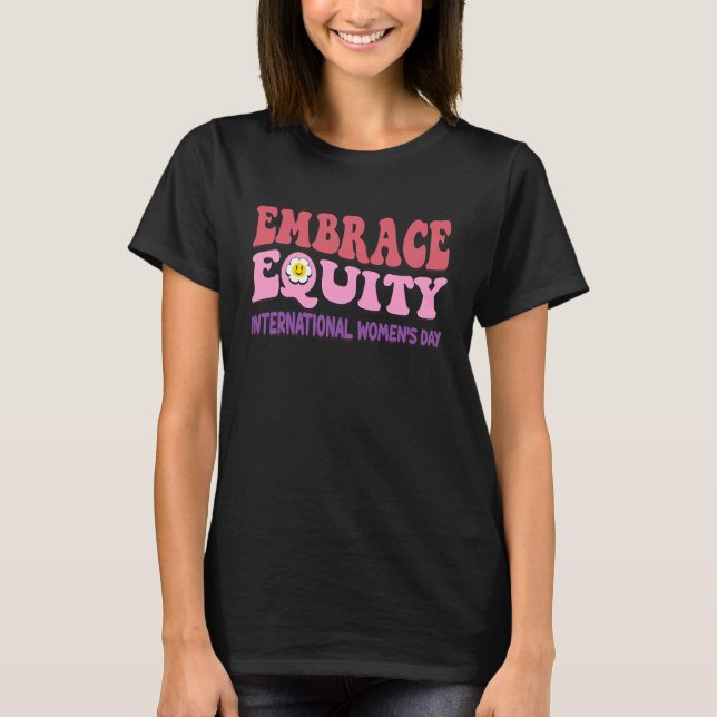 Camiseta Embrace Equity International Womens Day (Anverso)