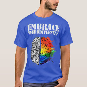 Camiseta Embrace neurodiversity brain adhd autism awareness