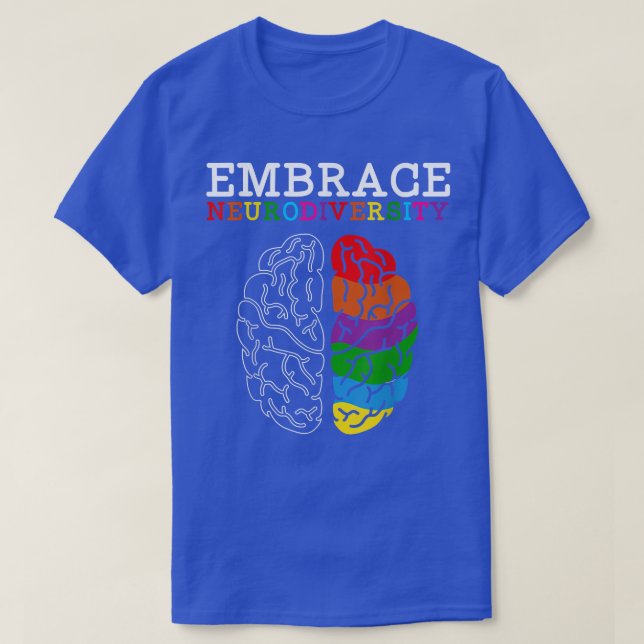 Camiseta Embrace Neurodiversity Spectrum ASD ADHD Rainbow B (Diseño del anverso)