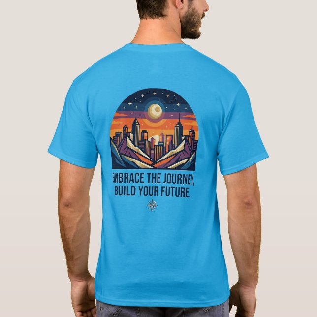 Camiseta Embrace The Journey Motivational Travel Build Your (Reverso)