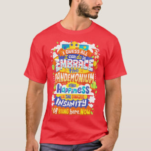 Camiseta Embrace the Pandemonium
