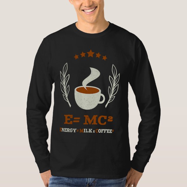 Camiseta EMC2 Café Científico Energía Leche Café (Anverso)
