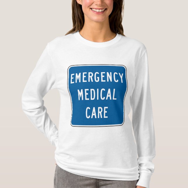 Camiseta Emergency Medical Care Road Sign (Anverso)