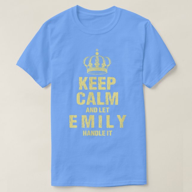 Camiseta Emily Keep Calm Personalized Name Friends Nickname (Diseño del anverso)
