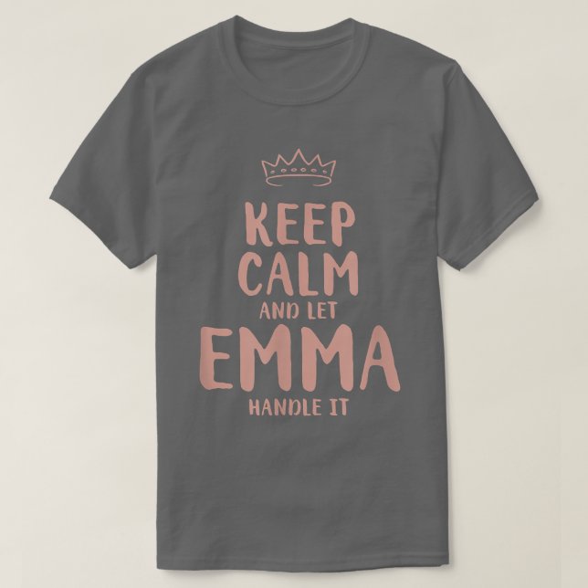 Camiseta Emma Keep Calm Personalized Name Friends Funny Bud (Diseño del anverso)