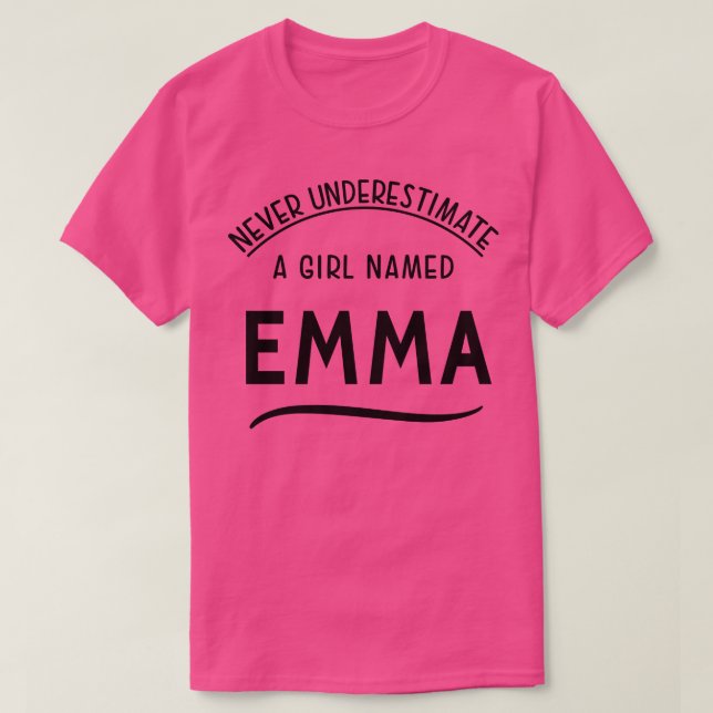 Camiseta EMMA NUNCA SUBESTIMAR A LA L DENOMINADA Emma (Diseño del anverso)
