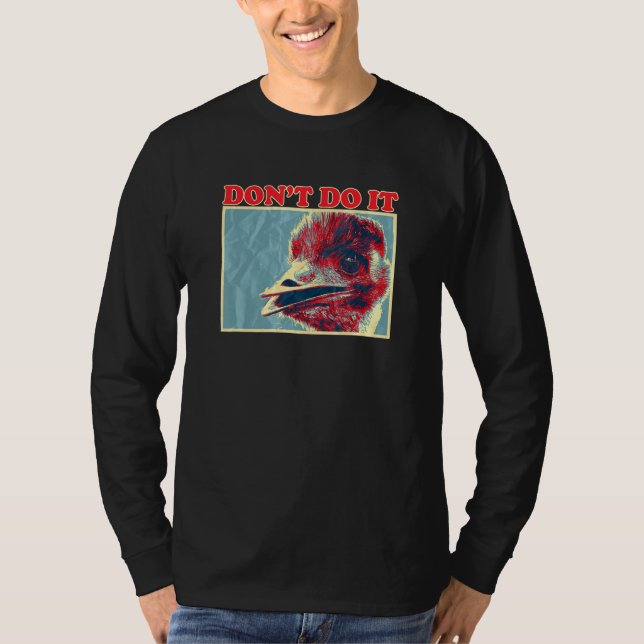 Camiseta Emmanuel Don't Do It Florida Farm Emu Emmanuel (Anverso)