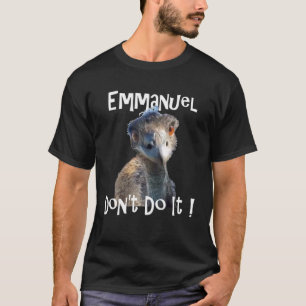 Camiseta Emmanuel no lo haga Tee gráfico viral de Emu