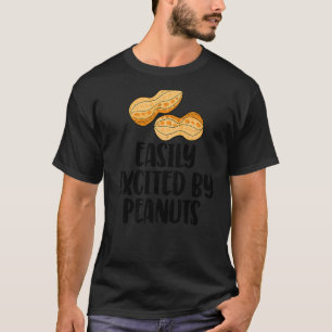 Camiseta Emocionado fácilmente por los cacahuetes, el géner