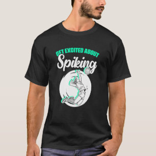 Camiseta Emocionado por el juego deportivo de espiar voleib