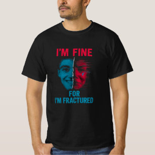 Camiseta emociones mixtas - estoy bien, estoy fracturado
