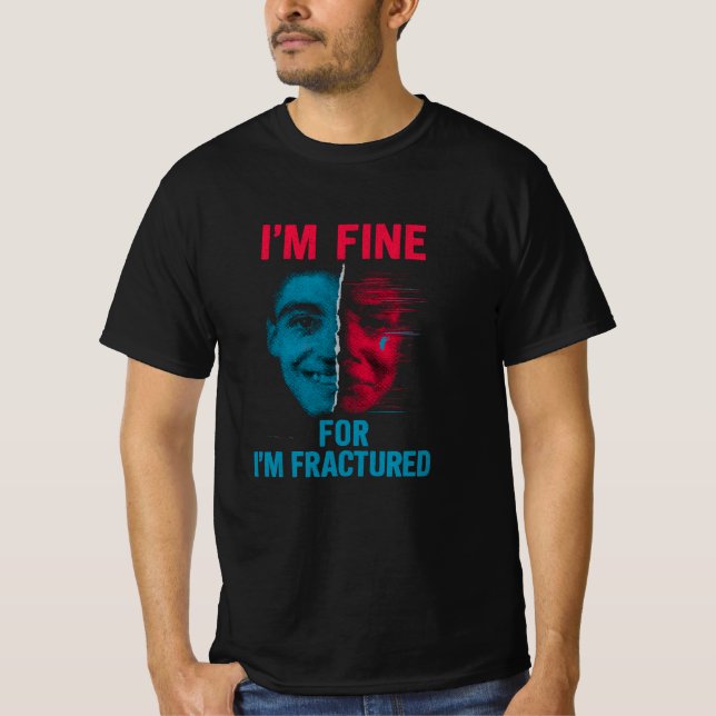 Camiseta emociones mixtas - estoy bien, estoy fracturado (Anverso)