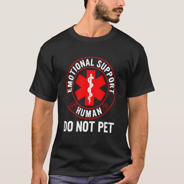 Camiseta Emotional Supports Human Do Not Pet Dog Love Humor (Anverso)