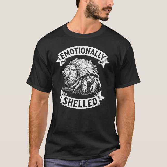 Camiseta Emotionally Shelled Hermit Crab Humor Marine Fun (Anverso)