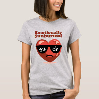 Camiseta Emotionally Sunburned Funny Mental Health Heart