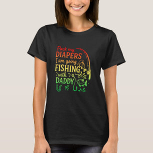 Camiseta Empaca Mis Pañales Voy A Pescar Con Papá