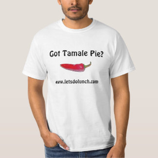 Camiseta ¿Empanada de tamal conseguida? ,