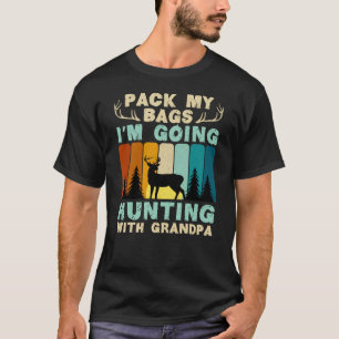 Camiseta Empaquetar mis bolsos voy a cazar con el abuelo