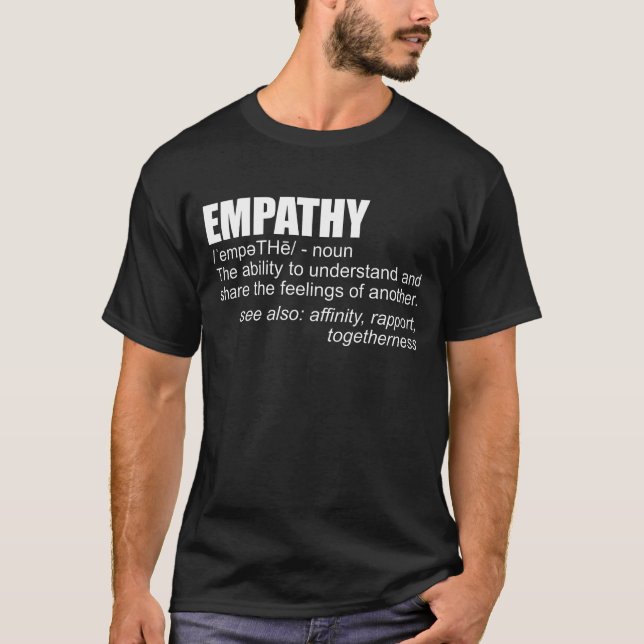 Camiseta Empathy Definition Empathy Is Everything Kindness (Anverso)