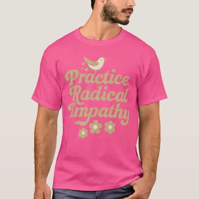Camiseta Empatía radical práctica (Anverso)