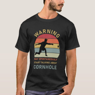 Camiseta Empiecen Espontáneamente A Hablar De Cornhole