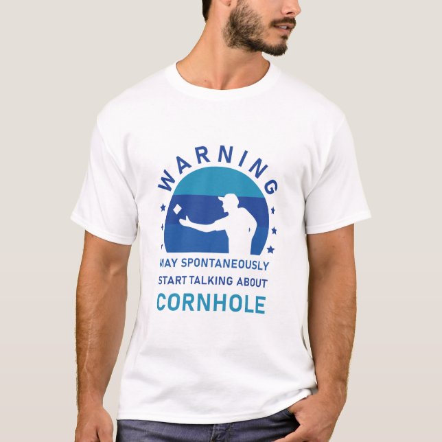 Camiseta Empiecen Espontáneamente A Hablar De Cornhole (Anverso)