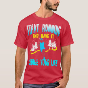 Camiseta Empieza A Correr Y Haz Que Cambie Tu Vida