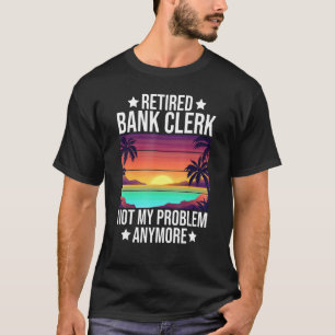 Camiseta Empleado Bancario Retirado Trabajé Toda Mi Vida Po