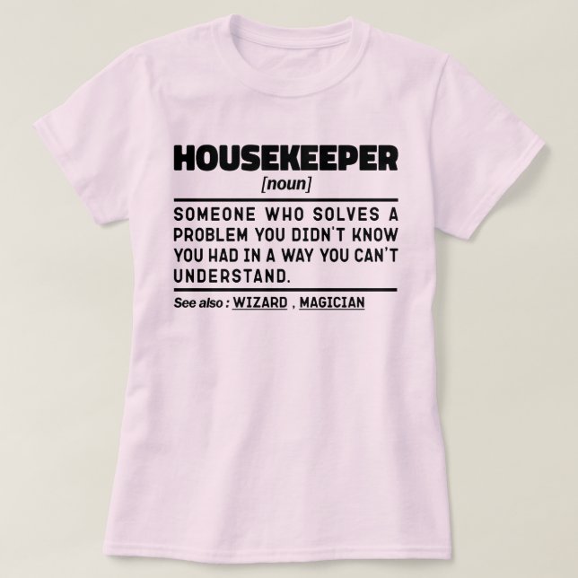 Camiseta Empleado de limpieza de casa divertida Noun Funny (Diseño del anverso)