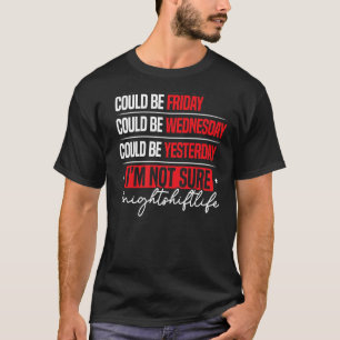 Camiseta Empleado de turno de turno de noche por vida de ja