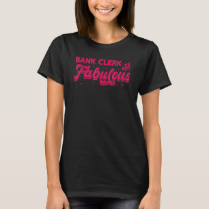 Camiseta Empleado Del Banco Y Agente Del Banco Faboulus C