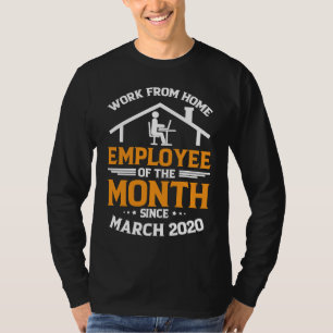 Camiseta Empleado del Mes desde el 2 de Marzo que Trabaja d