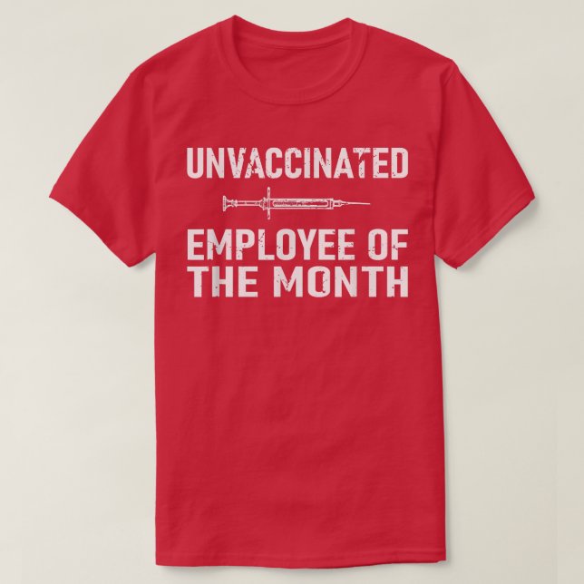 Camiseta Empleado No Vacunado Del Mes (Diseño del anverso)
