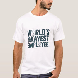 Camiseta Empleado Okayest del mundo