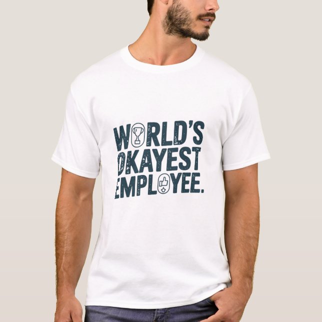 Camiseta Empleado Okayest del mundo (Anverso)