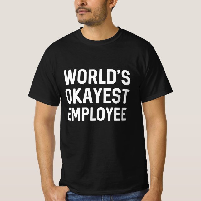 Camiseta Empleado Okayest del mundo (Anverso)